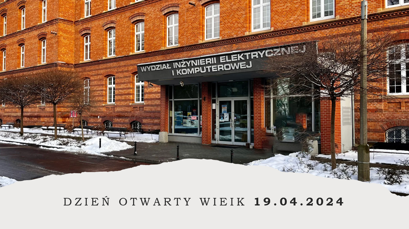 Dzień Otwarty WIEiK 2024
