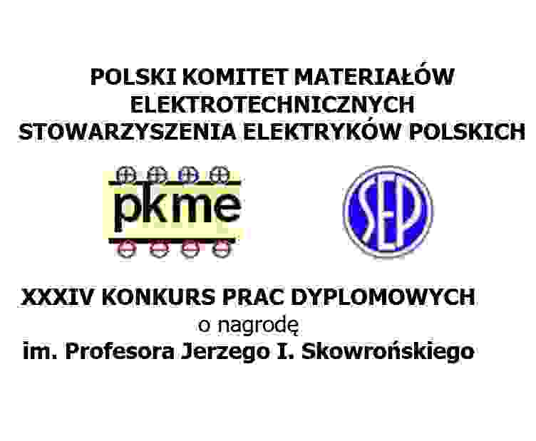 XXXIV KONKURS PRAC DYPLOMOWYCH o nagrodę im. Profesora Jerzego I. Skowrońskiego