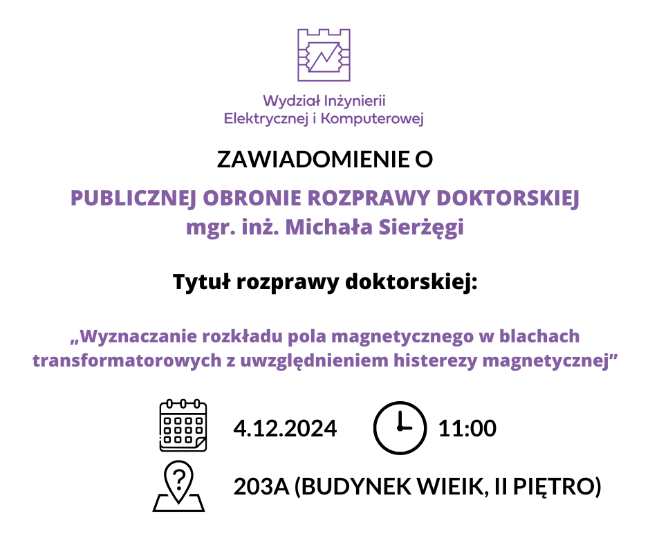 PUBLICZNA OBRONA ROZPRAWY DOKTORSKIEJ mgr. inż. Michała Sierżęgi