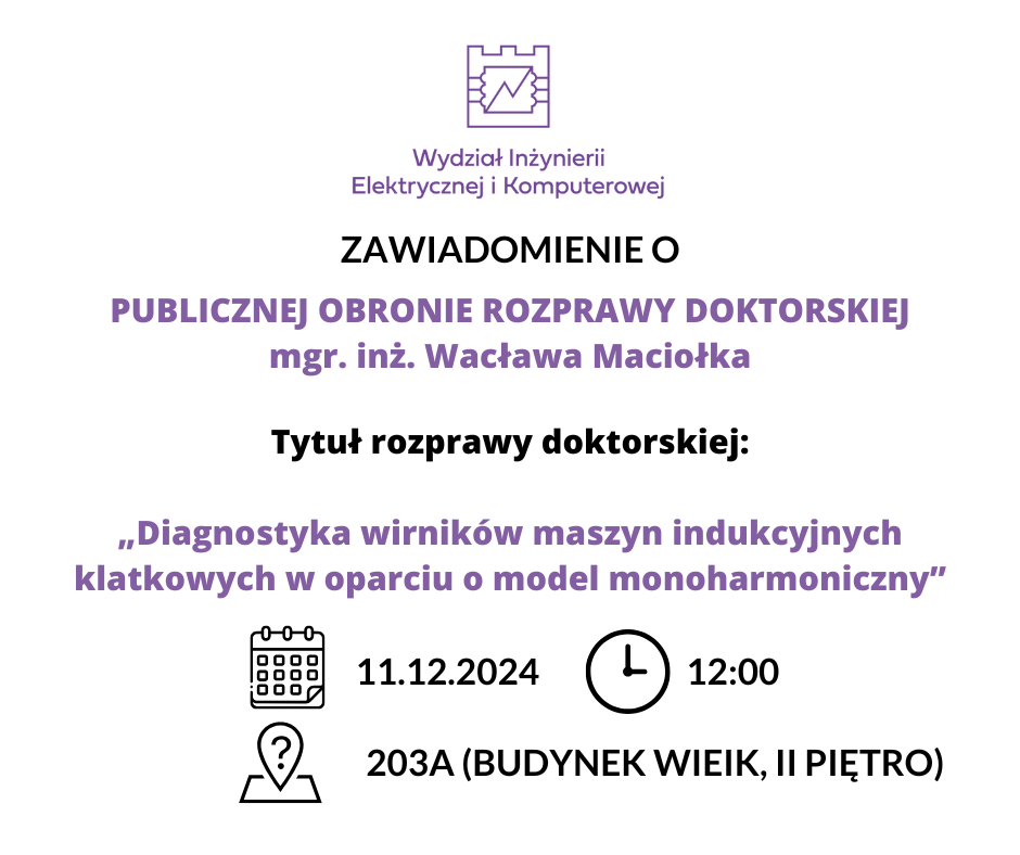 PUBLICZNA OBRONA ROZPRAWY DOKTORSKIEJ mgr. inż. Wacława Maciołka
