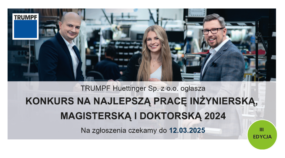 Ogólnopolski konkurs TRUMPF Huettinger na najlepszą pracę inżynierską, magisterską i doktorską
