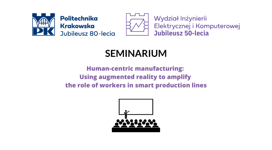 Seminarium Naukowe – Human-centric manufacturing