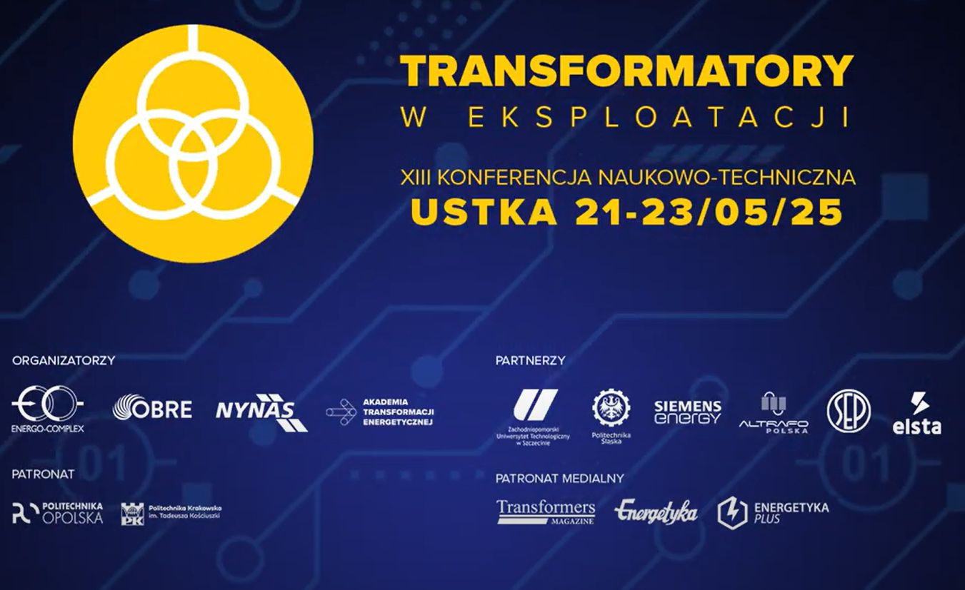 Konferencja TRANSFORMATORY W EKSPLOATACJI 2025