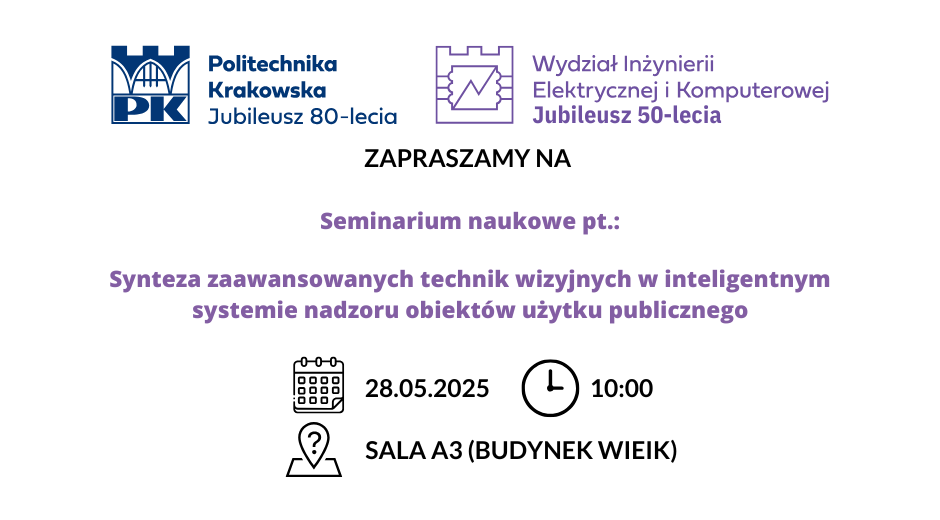 Seminarium naukowe – Synteza zaawansowanych technik wizyjnych w inteligentnym systemie nadzoru obiektów użytku publicznego